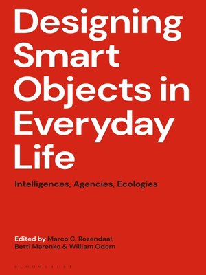 cover image of Designing Smart Objects in Everyday Life